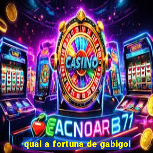 qual a fortuna de gabigol